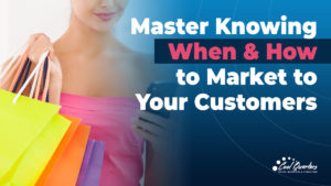 cqm-master-knowing-when-and-how-to-market-to-your-customers